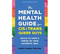 Rahim Thawer The Mental Health Guide for Cis and Trans Queer Guys (Tascabile)