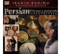 Rahimi Ramin - Persian Percussion Electrified Sumeria