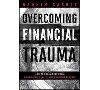 Rahkim Sabree Overcoming Financial Trauma (Copertina rigida)