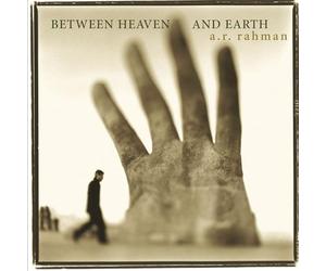 Rahman, a.R. - Between Heaven and Earth