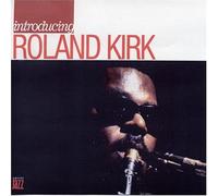 Rahsaan Roland Kirk - Introducing Rahsaan Roland Kirk (International Release)