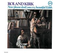 Rahsaan Roland Kirk Now Please Don't You Cry Beautiful Edith - SHM (CD)