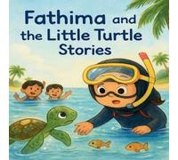 Rahtka P Fathima and the Little Turtle Stories (Tascabile)