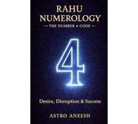 Rahu Numerology The Number 4 Code: 1