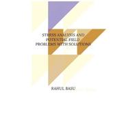 Rahul Basu Stress Analysis and Potential Field Problems with Solutio (Tascabile)