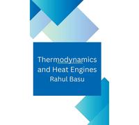 Rahul Basu Thermodynamics and Heat Engines (Tascabile)