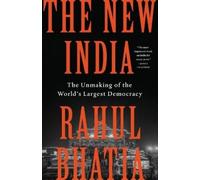 Rahul Bhatia The New India (Copertina rigida)