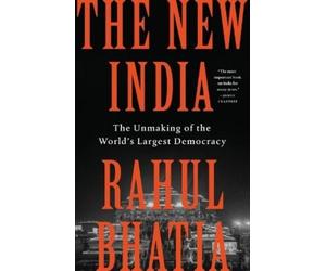 Rahul Bhatia The New India (Copertina rigida)