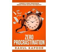 Rahul Kapoor Zero Procrastination (Tascabile) Project Zero: The Inner Reset