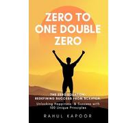 Rahul Kapoor Zero To One Double Zero (Tascabile) Ground Zero: The Power