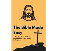 Rahul Kashyap The Bible Made Easy (Tascabile)