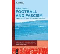 Rahul Kumar Football and Fascism (Copertina rigida)