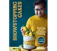 Rahul Mandal Showstopping Cakes (Copertina rigida)