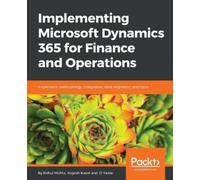 Rahul Mohta JJ Yada Implementing Microsoft Dynamics 365 for Finance (Tascabile)