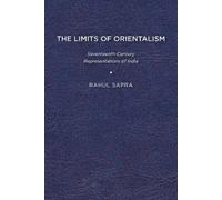 Rahul Sapra The Limits of Orientalism (Tascabile)