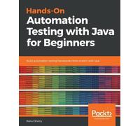 Rahul Shetty Hands-On Automation Testing with Java for Beginners (Tascabile)