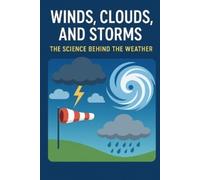 Rahul Yadav Winds, Clouds, and Storms (Tascabile)