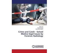 Rai Shalu Ranjan Vi Crime and Catch - Solved Medico legal Issues by (Tascabile)