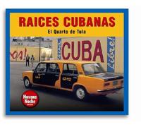 Raices Cubanas - Raices Cubanas-El Quarto De Tula