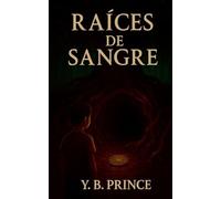 Raíces de sangre: 2