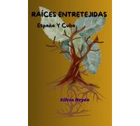 Raíces Entretejidas: España y Cuba.