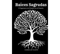 Raíces Sagradas: El Paganismo en el Pasado y en el Presente