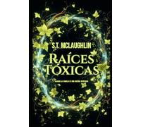 Raices Tóxicas