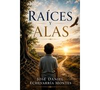 Raíces y Alas