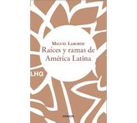 Raíces y ramas de América Latina: 37