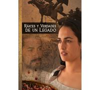 Raíces y Verdades de un Legado (Edición -Color Premium - Tapa Dura)