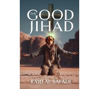 Ra'id Al Safadi The Good Jihad (Tascabile)