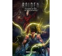 Raiden: Prisoner of War: The Irregular Universe: 4