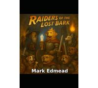 Raiders of the Lost Bark: The Hounds of the Round Table