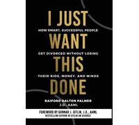 Raiford Dalton Palmer I Just Want This Done (Copertina rigida)