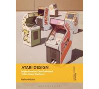 Raiford Guins Atari Design (Tascabile) Cultural Histories of Design