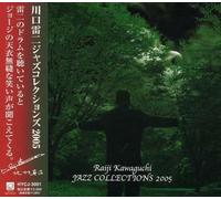 Raiji Kawaguchi Jazz Collectio - Jazz Collections 2005