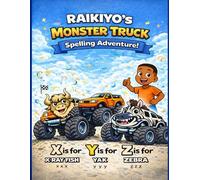 RAIKIYO’s Monster Truck Spelling Adventure: A Fun Alphabet & Tracing Workbook for Kids Ages 5-7