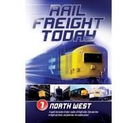 Rail Freight Today Vol 1 N.West [2007]