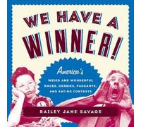 Railey Jane Savage We Have a Winner (Tascabile)