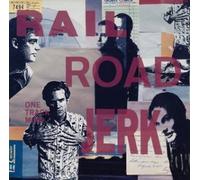 Railroad Jerk - One Track Mind by Railroad Jerk
