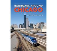 Railroads Around Chicago