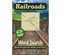 Railroads Word Search: Word Searches with Easy to Read Print about Railroads, Trains, Steam Engines and More. | 6 x 9 inches, 110 pages | 50 + Puzzles ... gift for Holidays, Vacations and Birthdays.