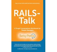 RAILS-Talk: A Tough Conversations Workbook for People Managers