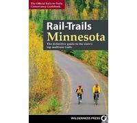 Rails-to-Trails Conservancy Rail-Trails Minnesota (Copertina rigida) Rail-Trails