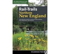 Rails-to-Trails Conservancy Rail-Trails Northern New England (Tascabile)