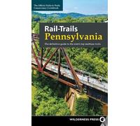 Rails-to-Trails Conservancy Rail-Trails Pennsylvania (Copertina rigida)
