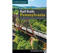 Rails-to-Trails Conservancy Rail-Trails Pennsylvania (Tascabile) Rail-Trails