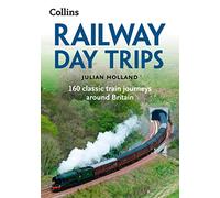 Julian Holland Railway Day Trips (Tascabile)