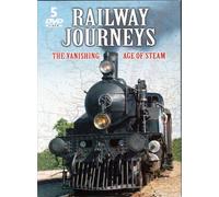 Railway Journeys: The Vanishing Age of Steam