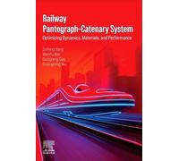 Railway Pantograph-Catenary System: Optimizing Dynamics, Materials, and Performance